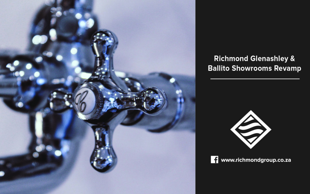 Richmond Glenashley & Ballito Showrooms Revamp